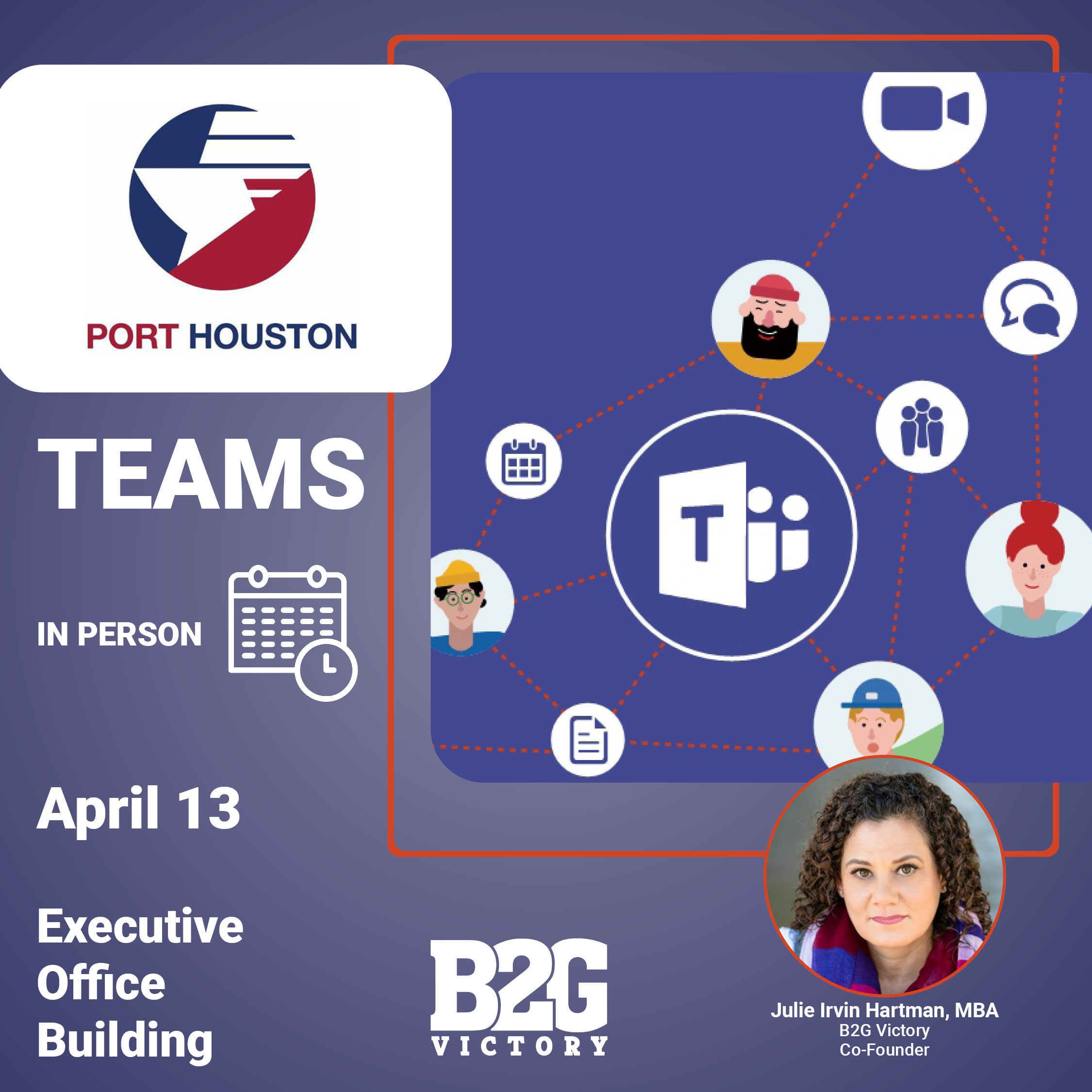 Port Houston- Microsoft Teams Training with Julie Irvin Hartman, MBA on April 13 at Executive Office Building