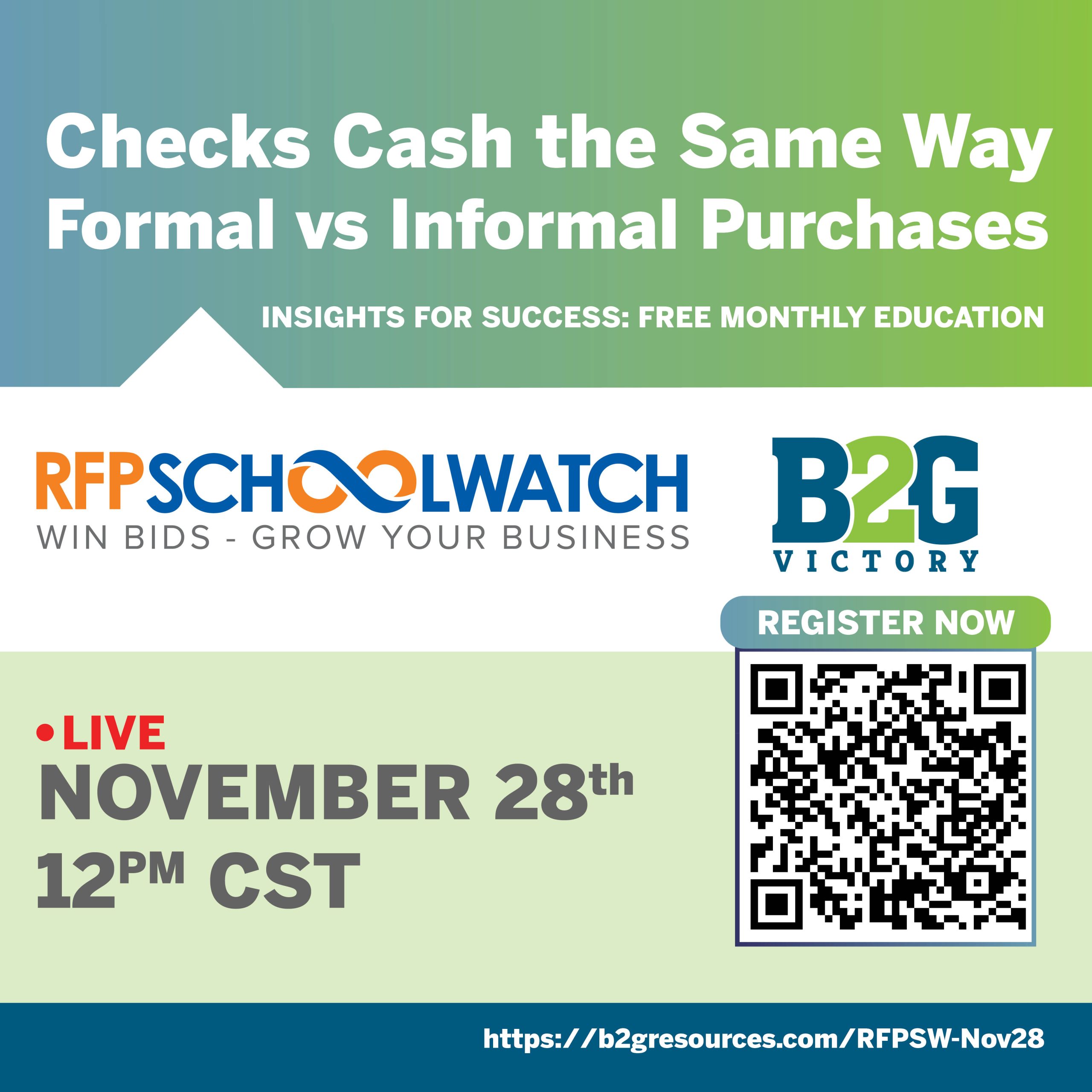 Checks Cash the Same Way (Formal vs Informal Purchases) with B2G Victory and RFPSchoolWatch