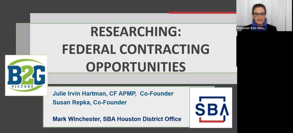 Researching Federal Contracting Opportunities with B2G Victory (Julie Irvin Hartman, MBA & Susan M. Repka) and SBA Houston District Office (Mark Winchester)