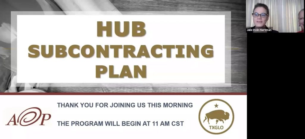 HUB Subcontracting with General Land Office (TXGLO). Speakers Julie Irvin Hartman & Susan Repka