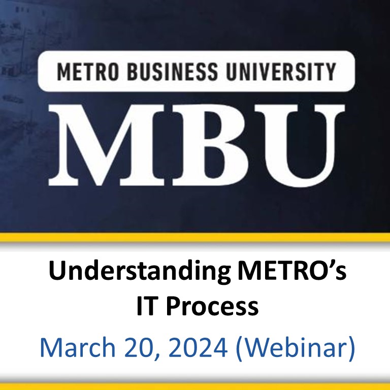 METRO BUSINESS UNIVERSITY: Understanding METRO'S IT Process