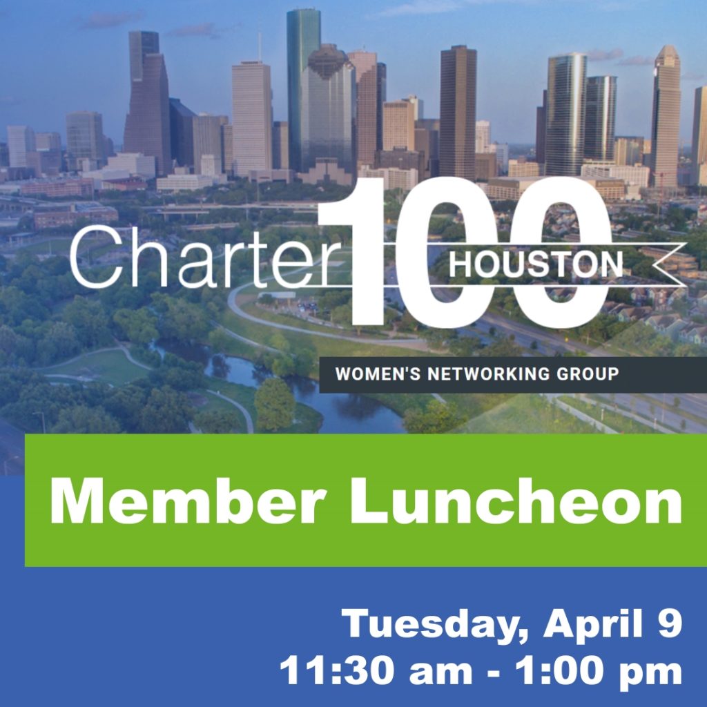 April Luncheon - Charter 100 Houston