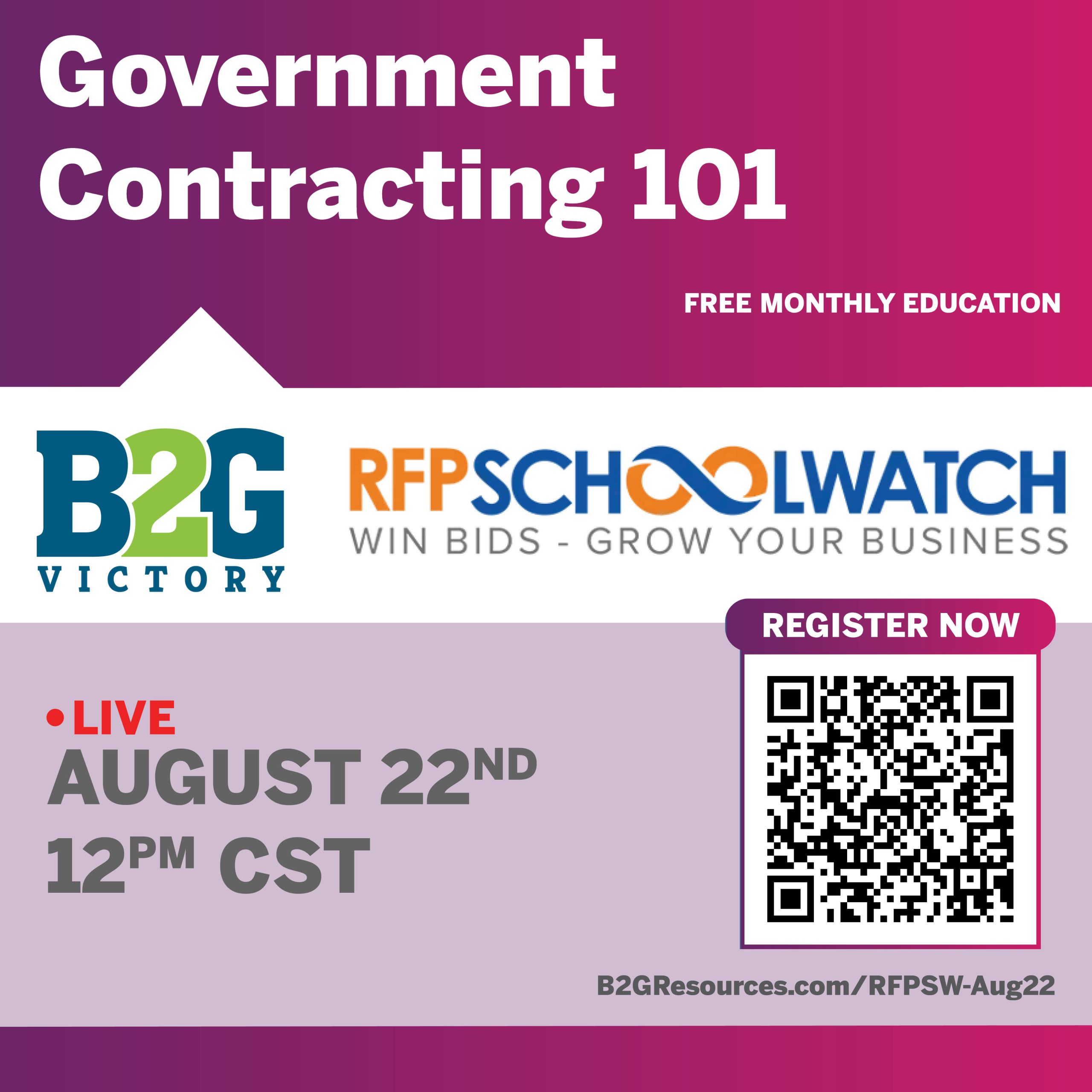 Government Contracting with B2G Victory and RFPSchoolWatch