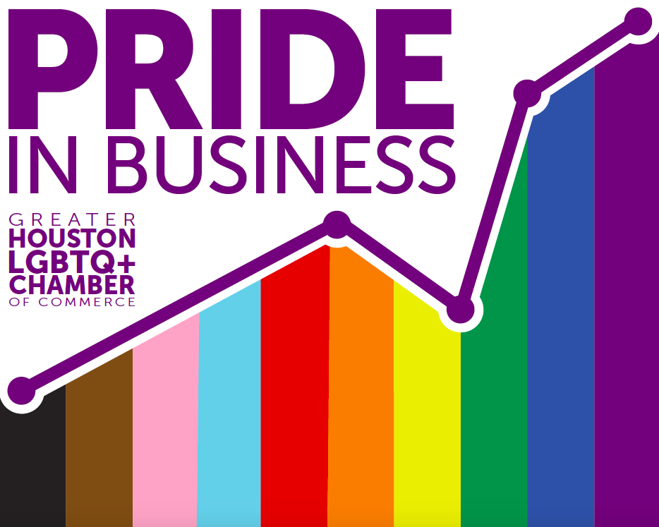 Pride in Business with the Greater Houston LGBTQ+ Chamber of Commerce