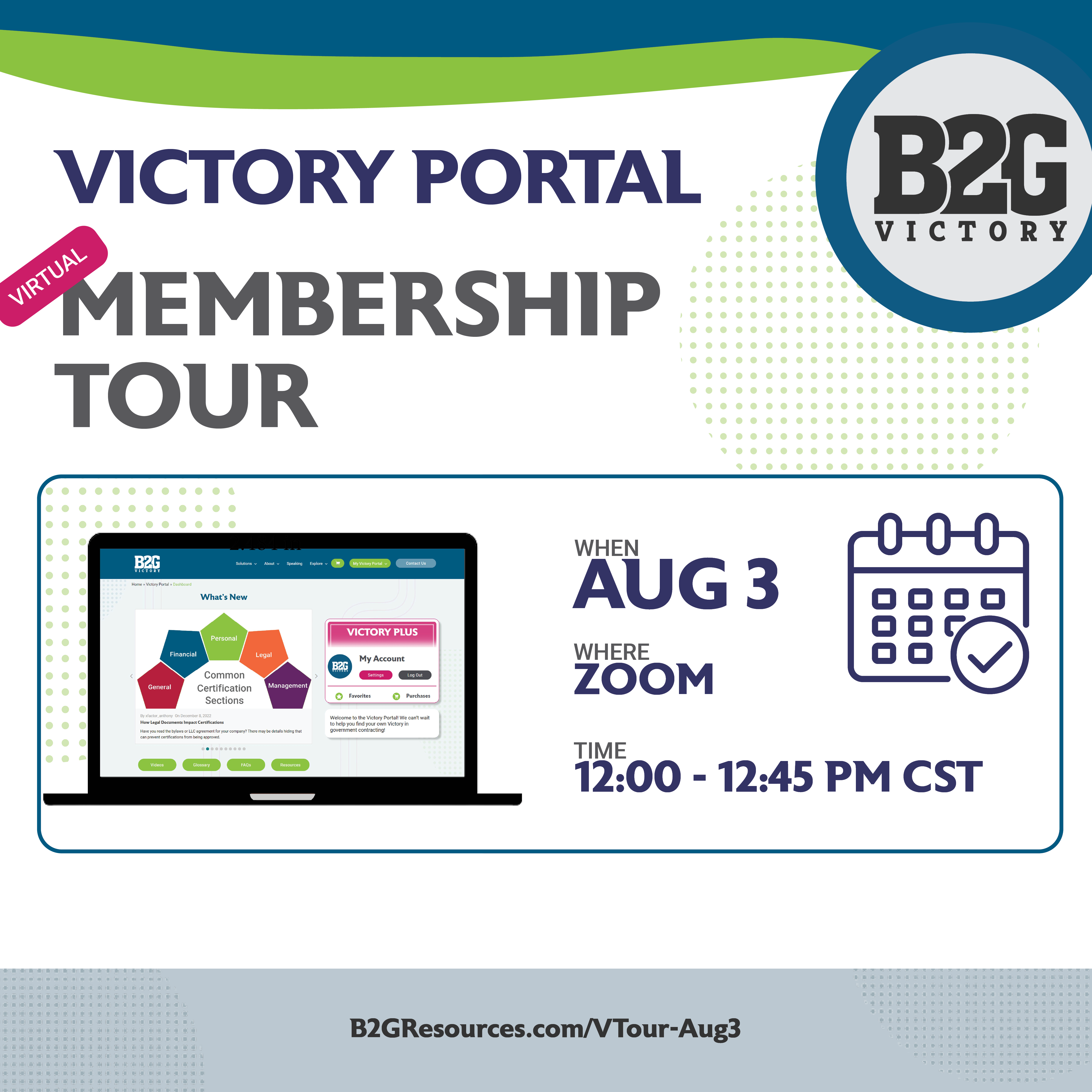 B2G Victory Portal Membership Tour on August 3