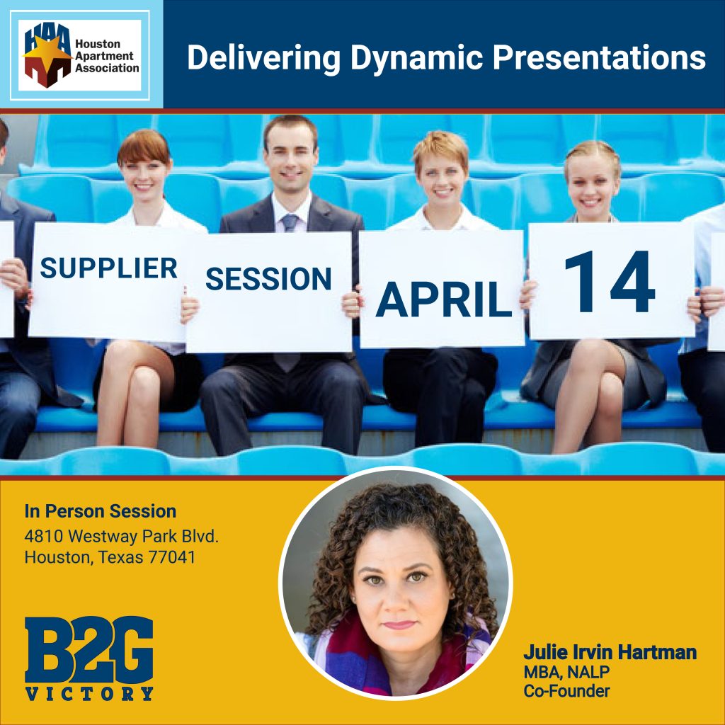 Houston Apartment Association (HAA) -Supplier Delivering Dynamic Presentations with Julie Irvin Hartman, MBA, CALP, Co-Founder B2G Victory