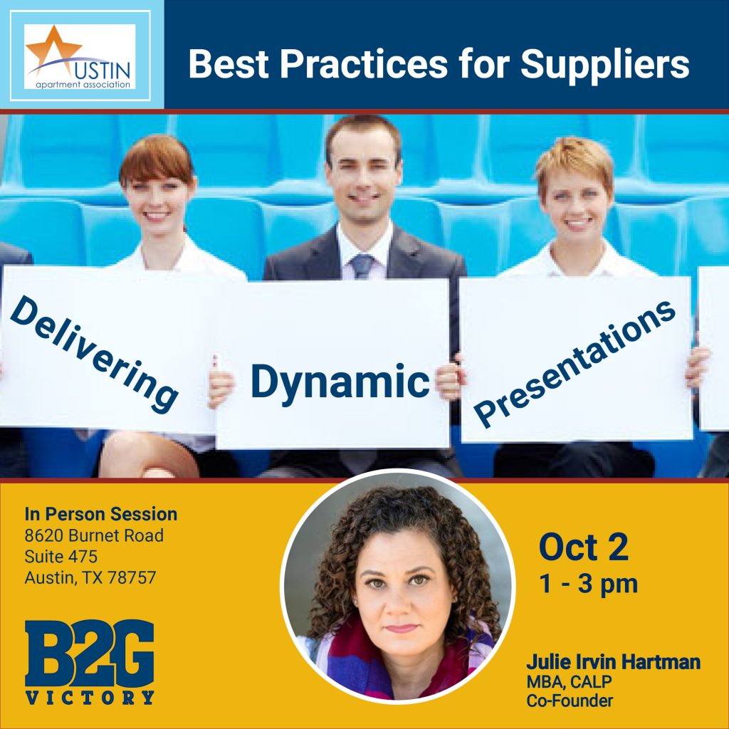 AAA - Delivering Dynamic Presentations For Suppliers with Julie Irvin Hartman, MBA, CALP, Co-Founder of B2G Victory on October 2