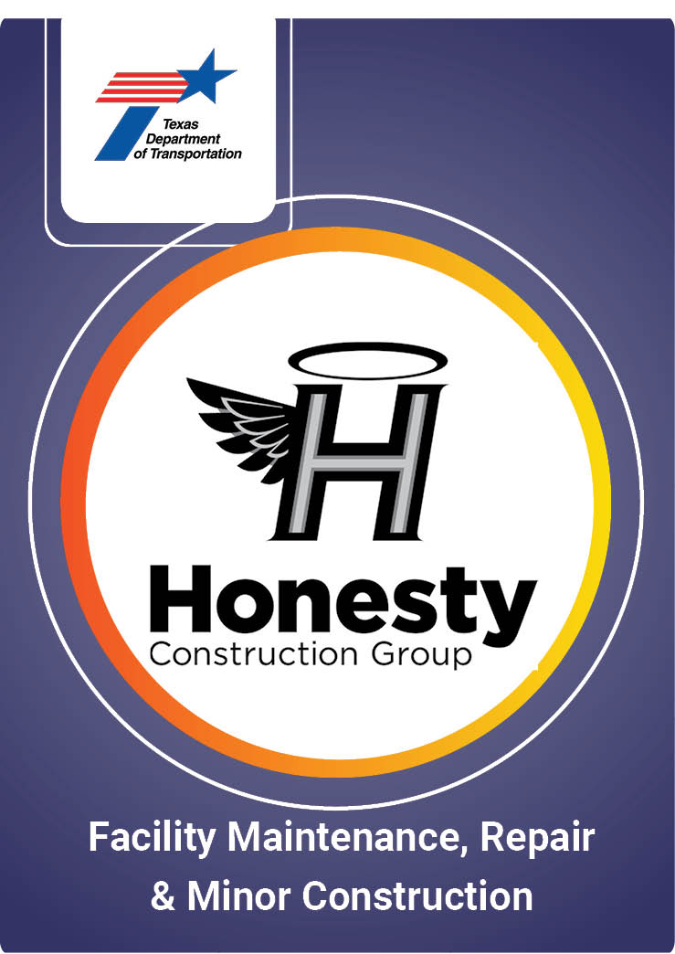 Texas Department of Transportation (TxDOT): Honesty Construction: Facility Maintenance, Repair & Minor Construction Award