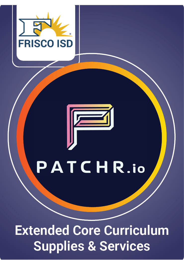 Frisco ISD: PatchR: Extended Core Curriculum Supplies & Services Award