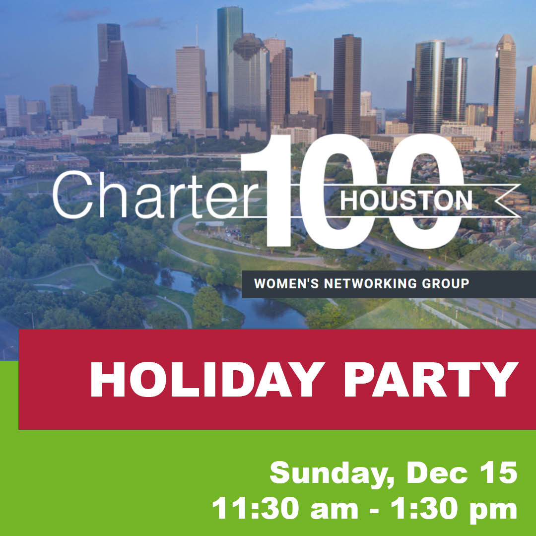 December 15th Social | Charter 100 Houston Holiday Party