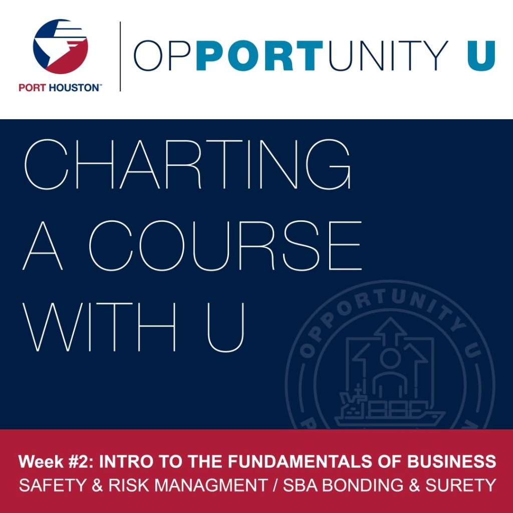 Port Houston Business Equity - Opportunity U - Week 2