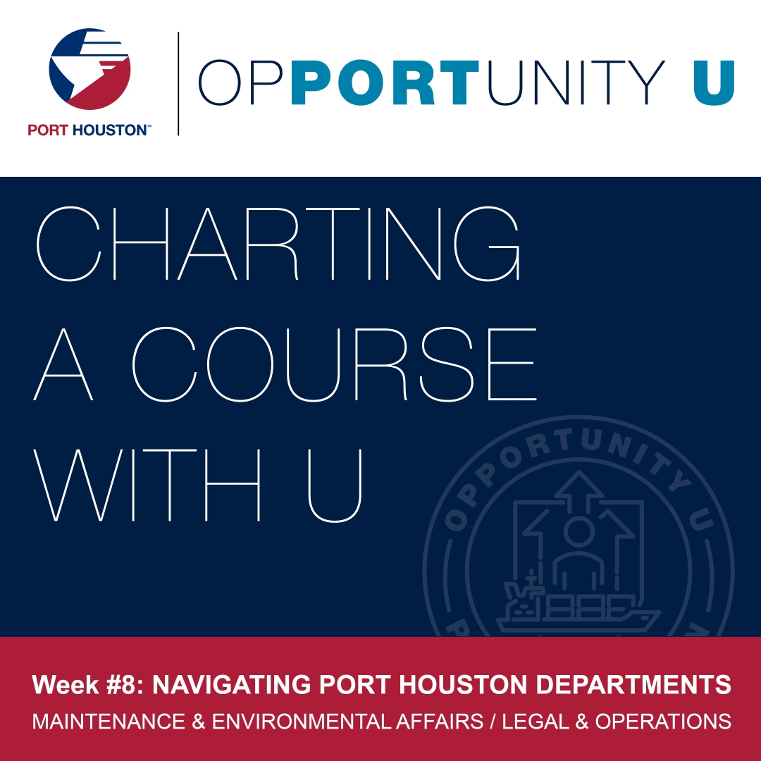 Port Houston Business Equity - Opportunity U - Week 8