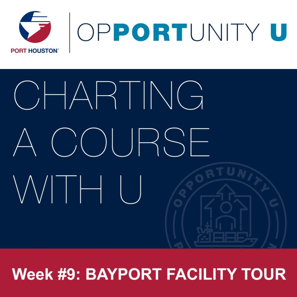 Port Houston Business Equity - Opportunity U - Week 9