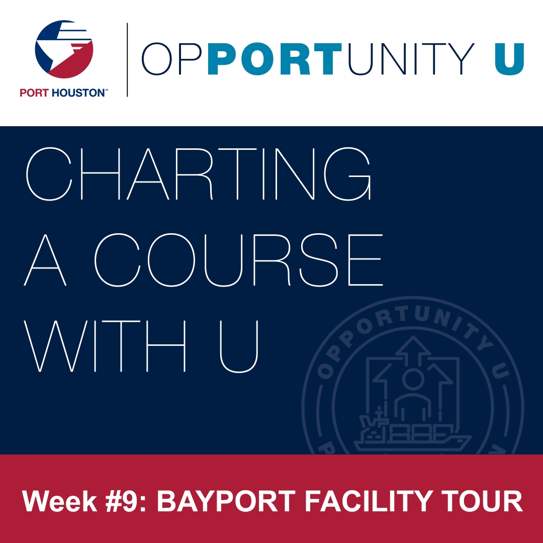 Port Houston Business Equity - Opportunity U - Week 9