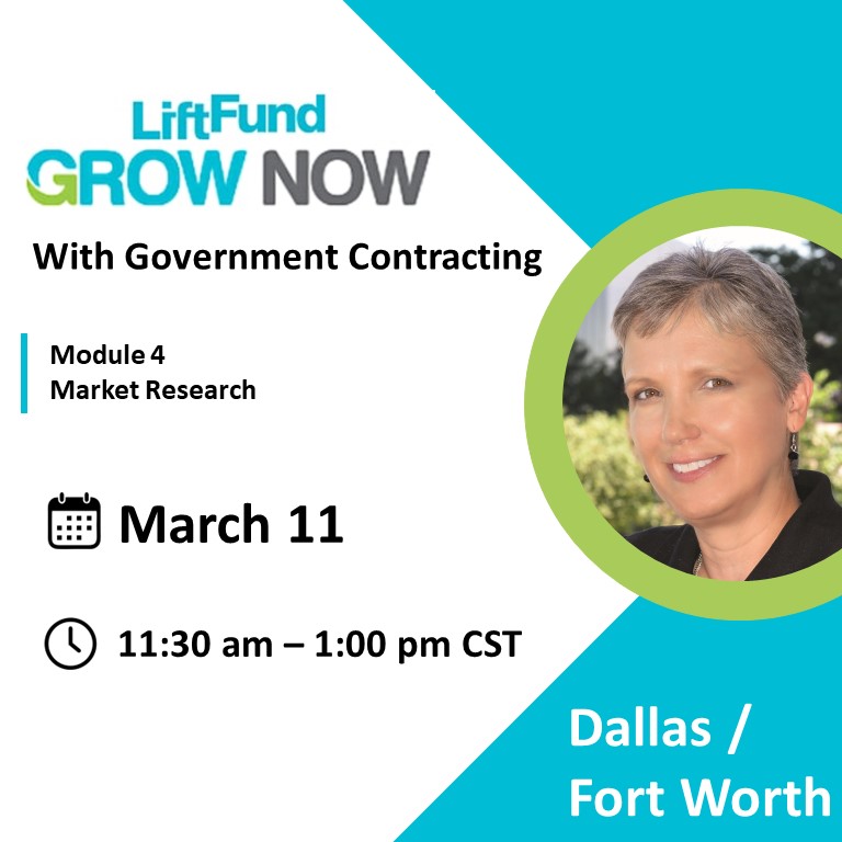 Lift Fund - Grow Now with Government Contracting: Module 4 - Market Research with Susan M. Repka, Co-Founder B2G Victory