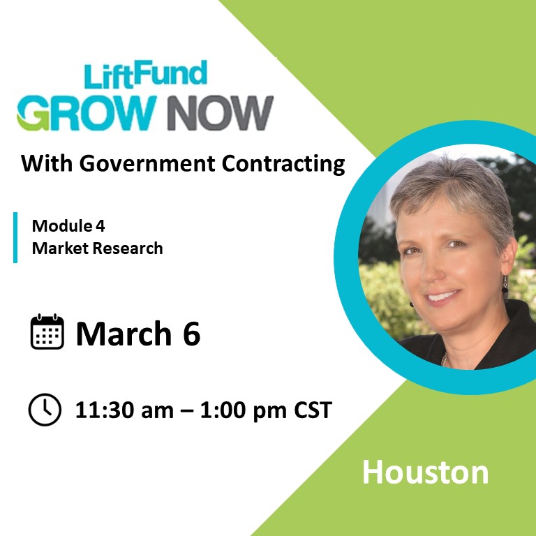 Lift Fund - Grow Now with Government Contracting: Module 4 - Market Research with Susan M. Repka, Co-Founder, B2G Victory