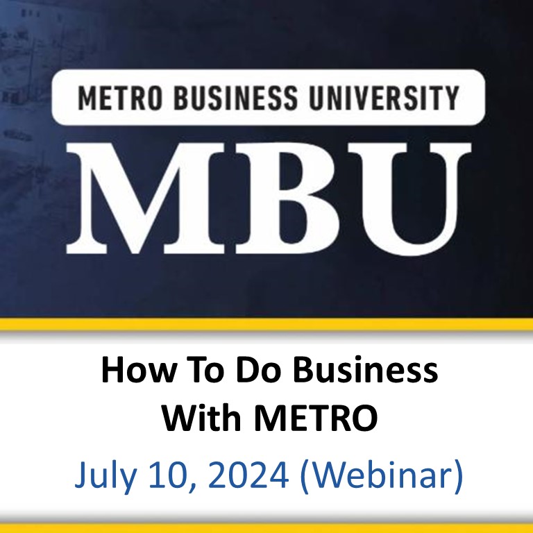 METRO BUSINESS UNIVERSITY: How to do Business with METRO on July 10