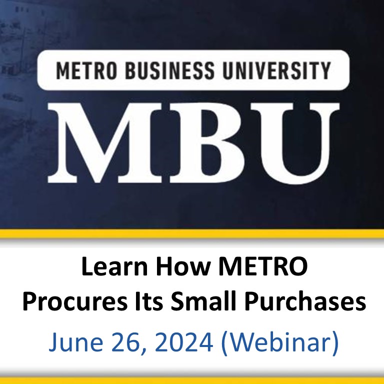 METRO BUSINESS UNIVERSITY: Learn How METRO Procures Its Small Purchases - June 26