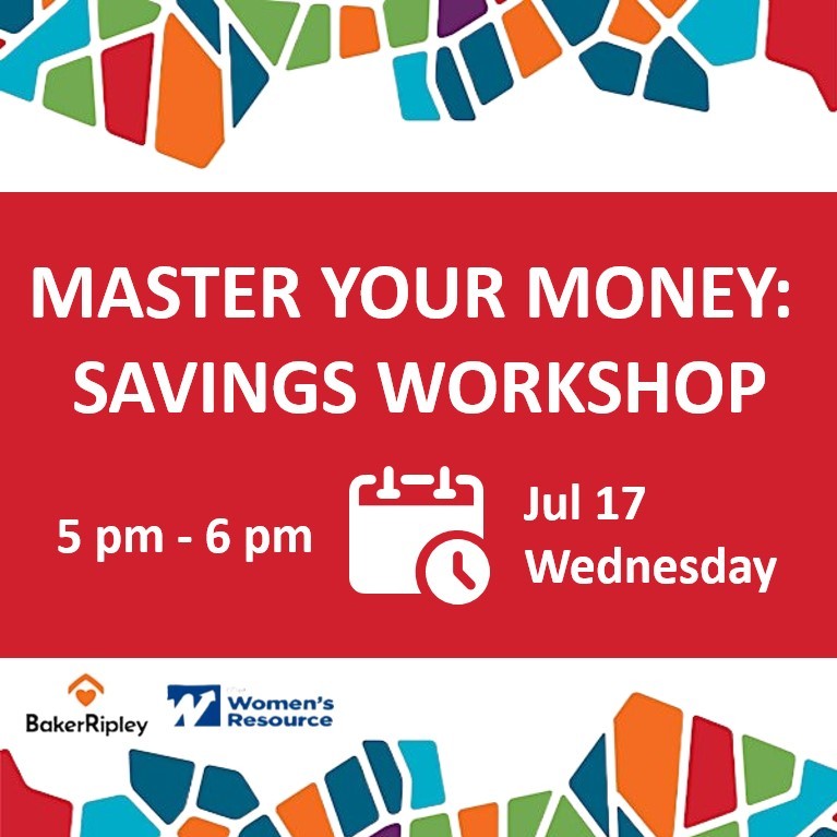 Master Your Money: Savings Workshop with Baker Ripley