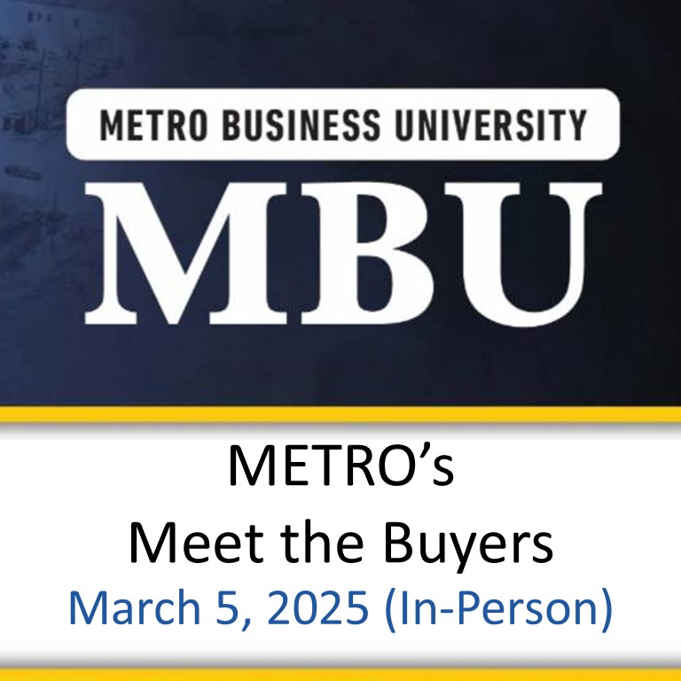 METRO’s Meet the Buyers & Firms: Show & Tell of Products and Services